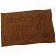 Paillason prohibido entrar...